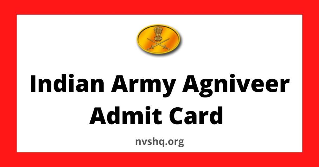 Indian Army Agniveer Admit Card for Recruitment Rally
