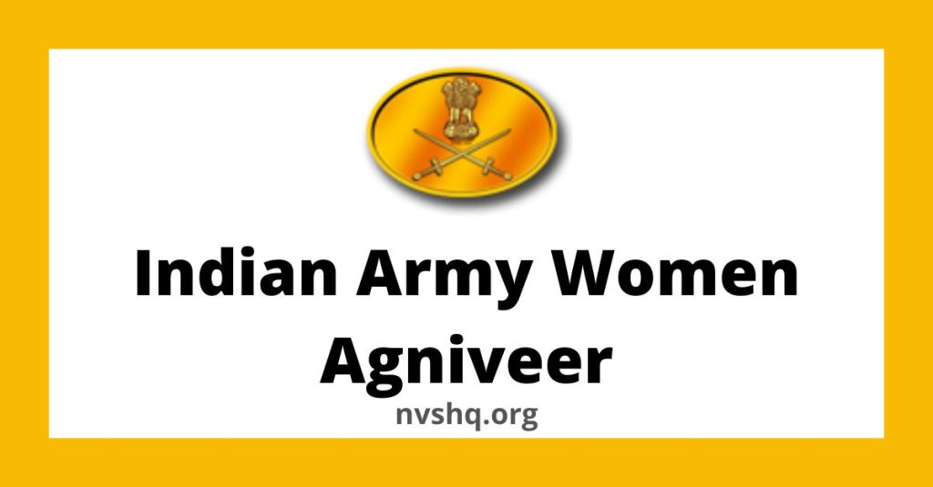 Apply for Recruitment of Indian Army Women Agniveer