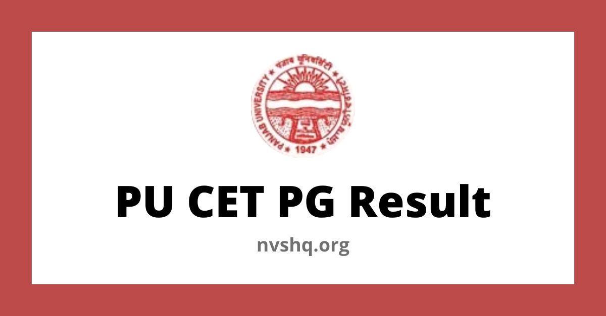 PU CET PG Result 2022 OUT - cetpg.puchd.ac.in Download Link