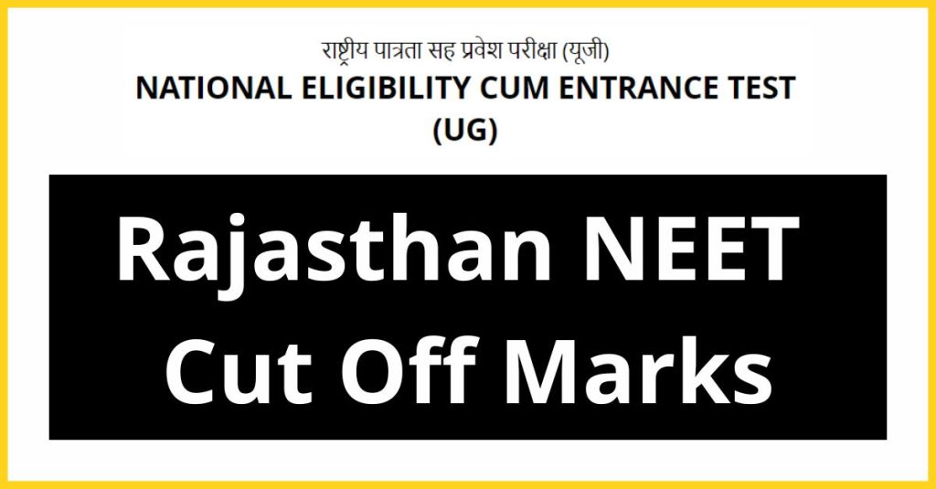 Rajasthan NEET Cut-Off Marks