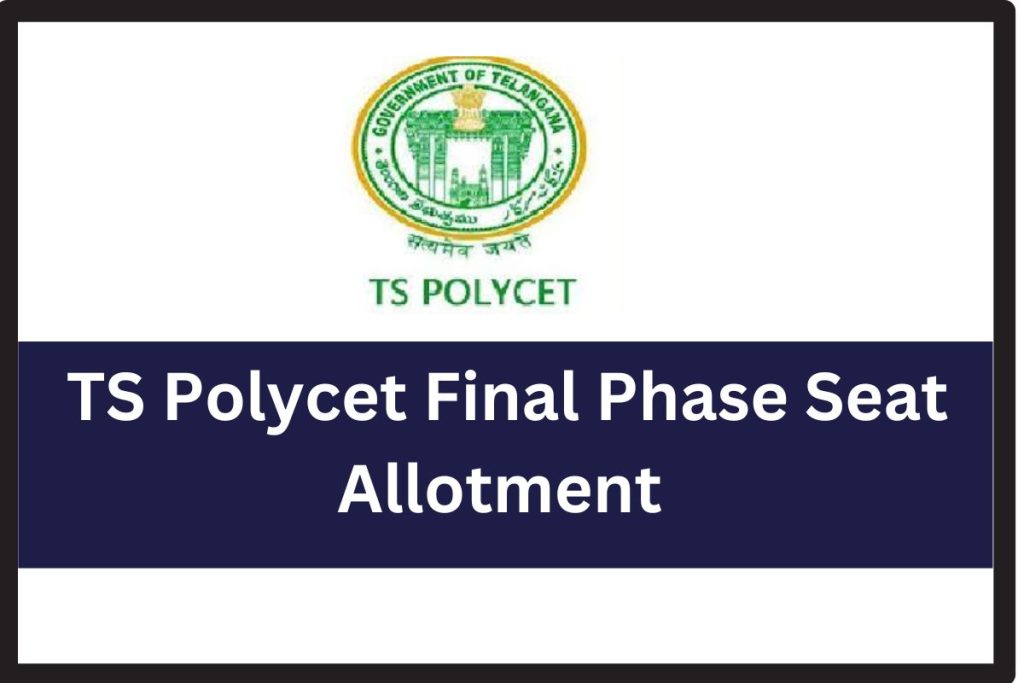 TS Polycet Final Phase Seat Allotment