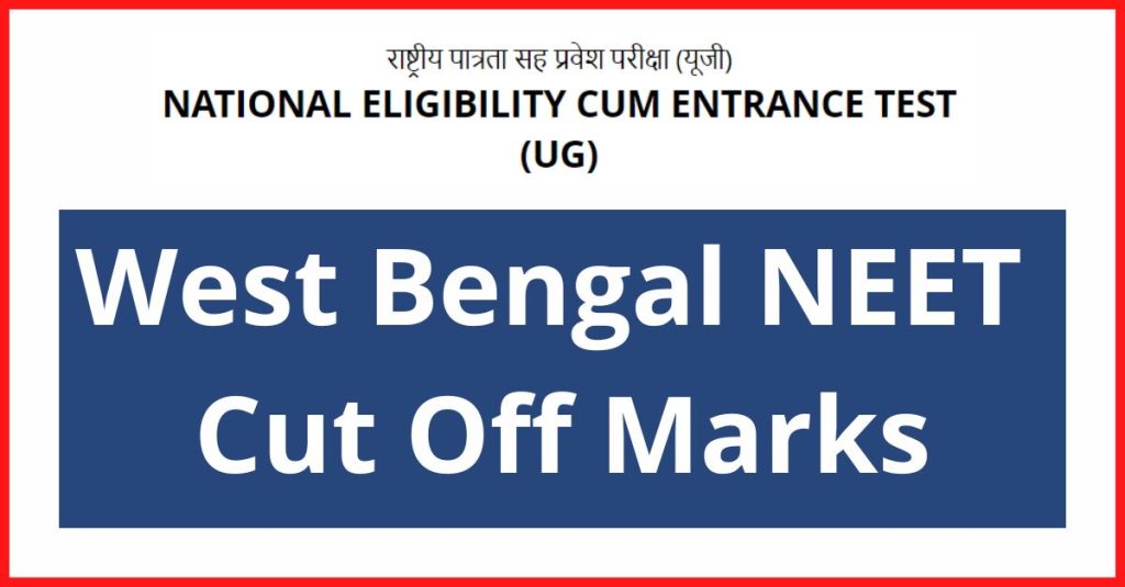 West Bengal NEET Cut Off