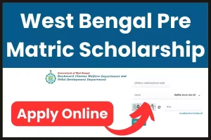 West Bengal Pre Matric Scholarship