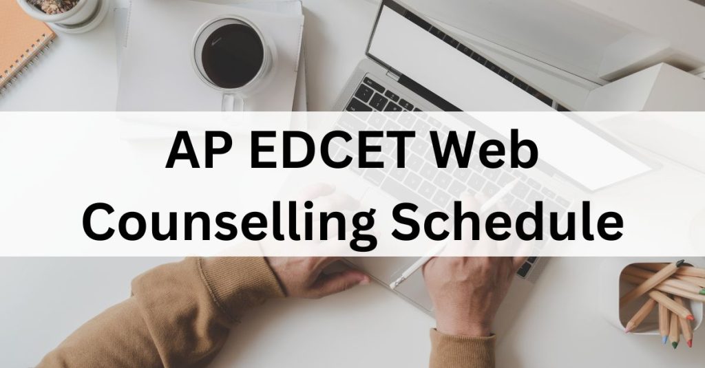AP EDCET Web Counselling Schedule