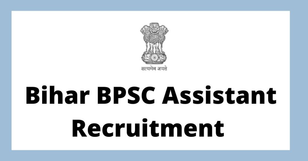 Bihar BPSC Assistant Recruitment Online Application Form