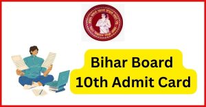 Bihar Board 10th Admit Card