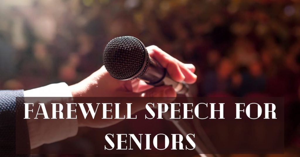 Farewell Speech for Seniors