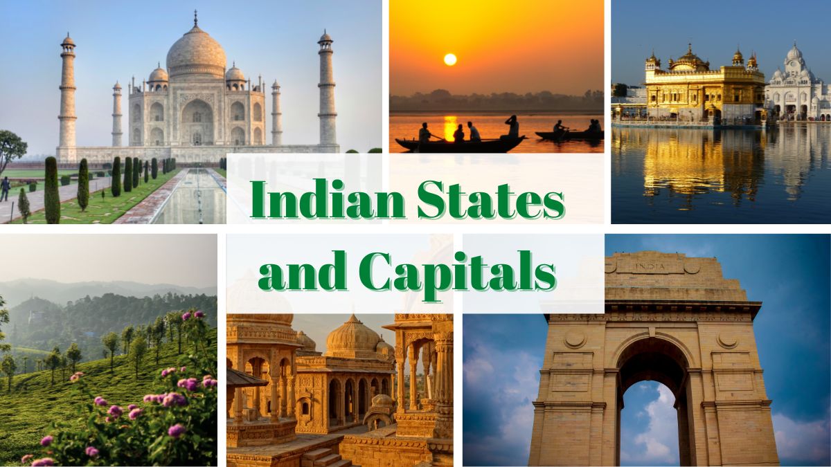 Indian States and Capitals & Union Territories; 28 States & 8 UT's