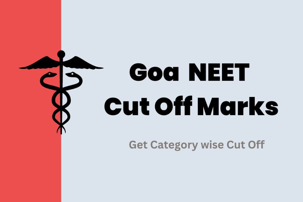 Goa NEET Cut Off Marks