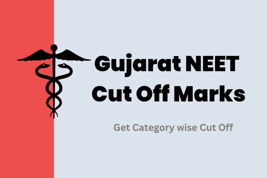 Gujarat NEET Cut Off Marks
