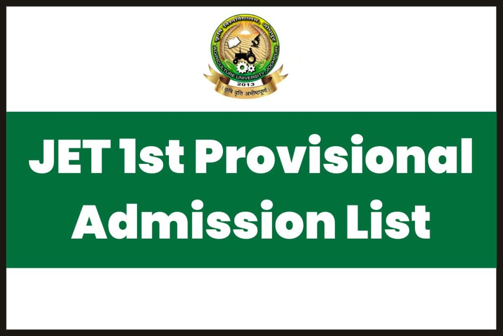 JET 1st Provisional Admission List 2023