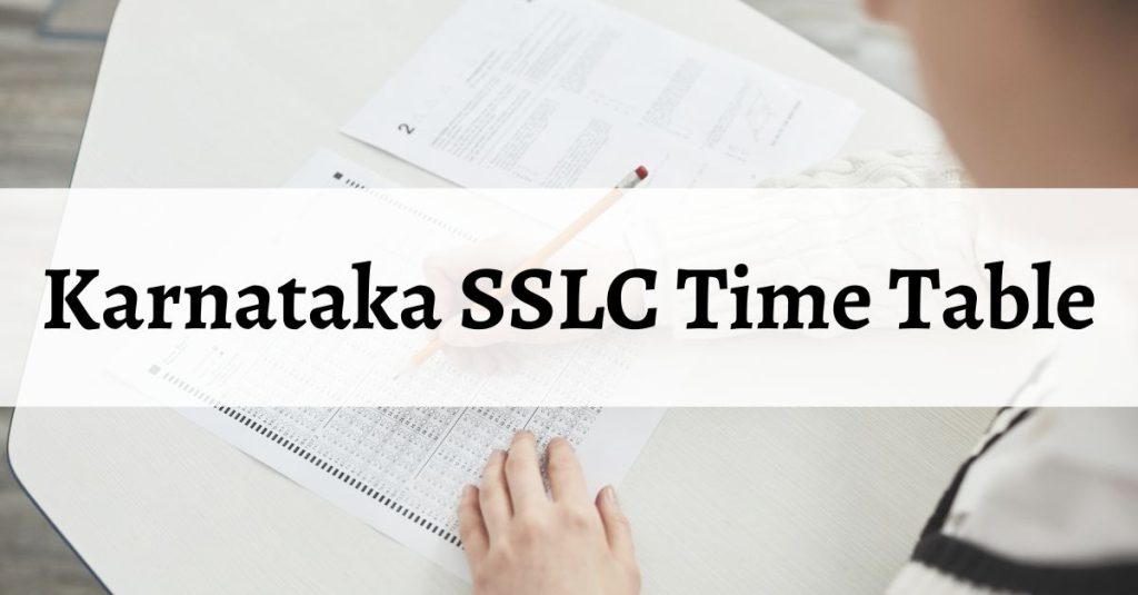 Karnataka SSLC Time Table