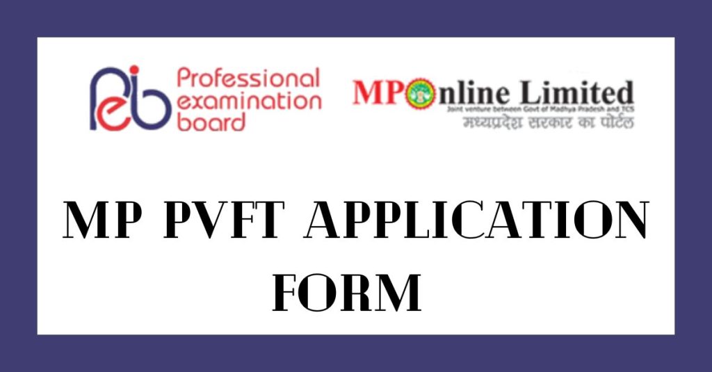 MP PVFT Application Form at peb.mponline.gov.in