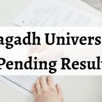 Magadh University Pending Result