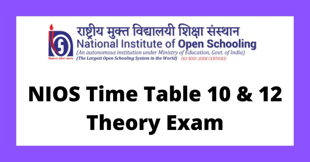 NIOS Time Table 10 & 12 Theory Exam: Date Sheet download