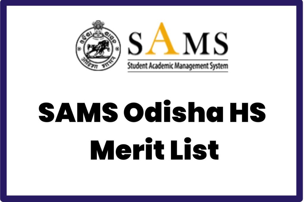 SAMS Odisha HS Merit List