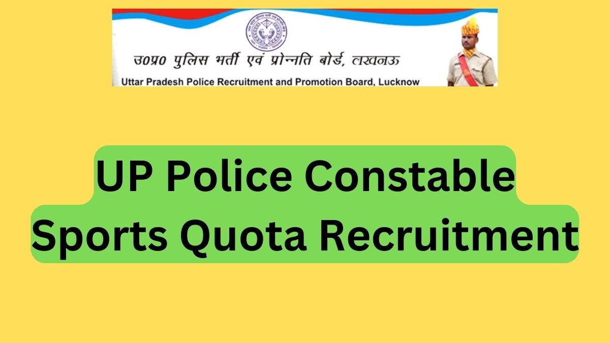 up-police-constable-sports-quota-recruitment-2022-apply-online-for-534