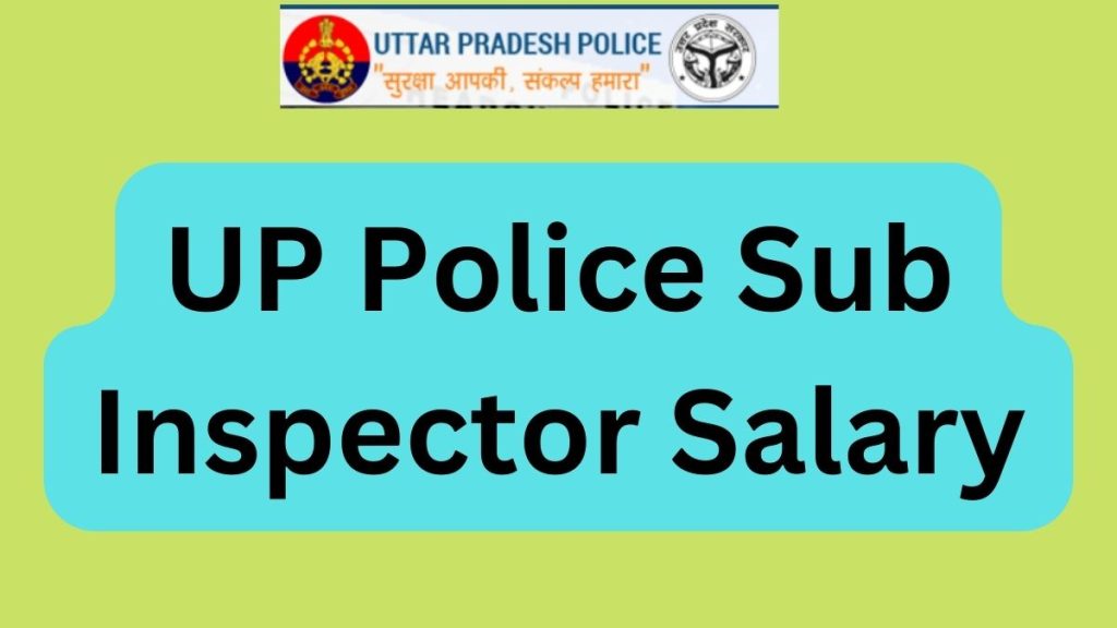 UP Police SI Salary
