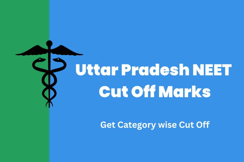 Uttar Pradesh NEET Cut Off Marks