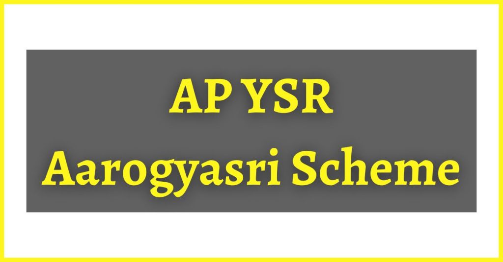 AP YSR Aarogyasri Scheme