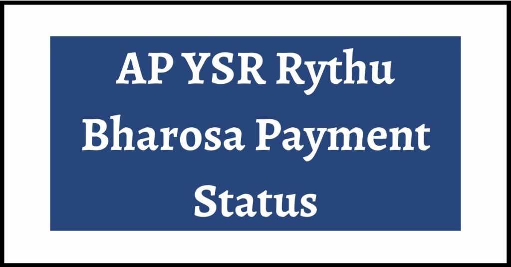 AP YSR Rythu Bharosa Payment Status