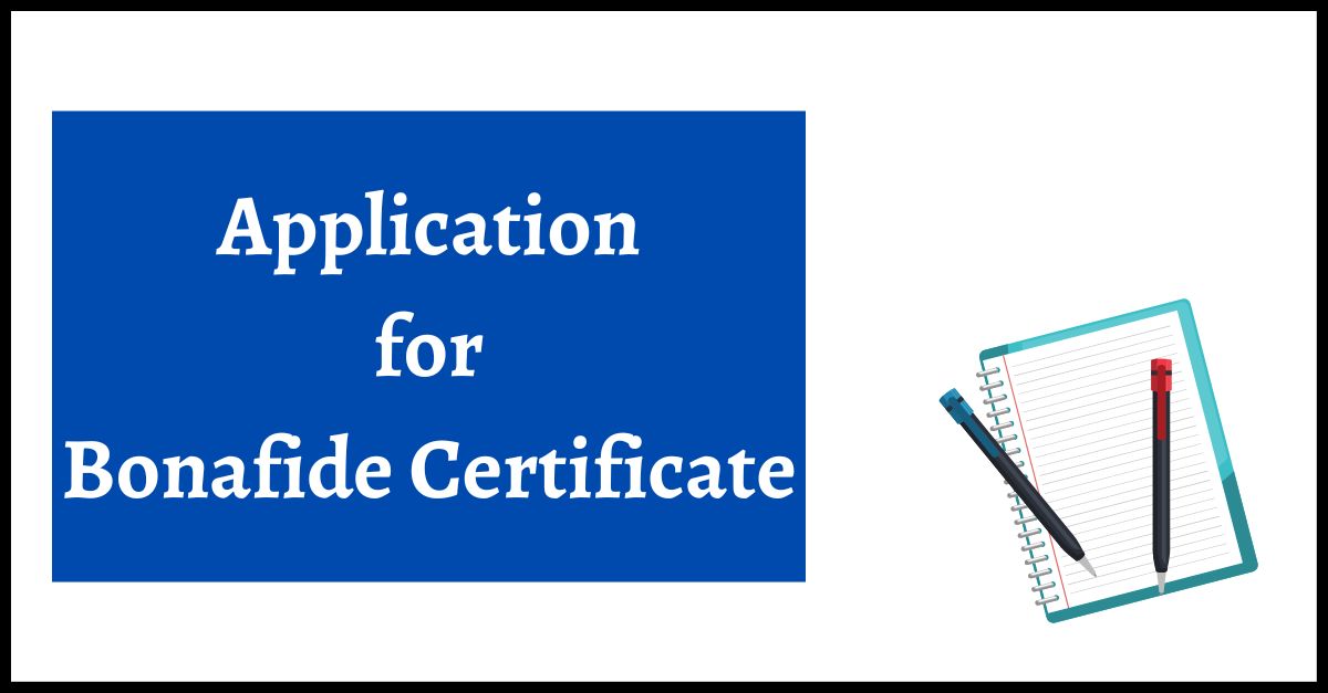 application-for-bonafide-certificate-application-process-format-use