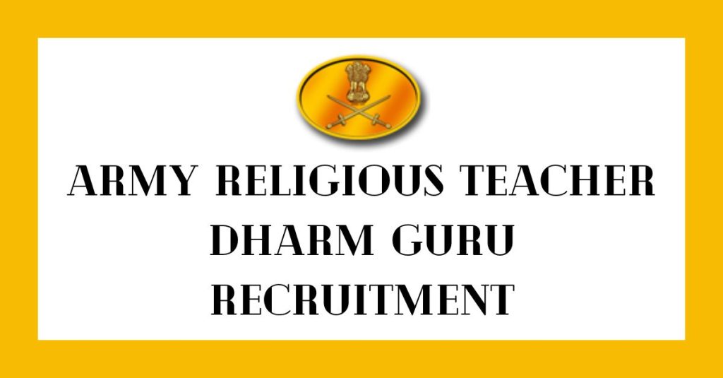 Army Religious Teacher Dharm Guru Recruitment Online and Offline Application Form