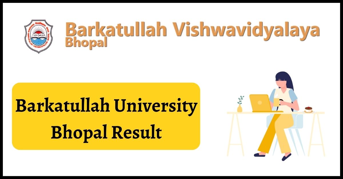 BU Bhopal Result 2022 Out Barkatullah University BA BCom B.Sc