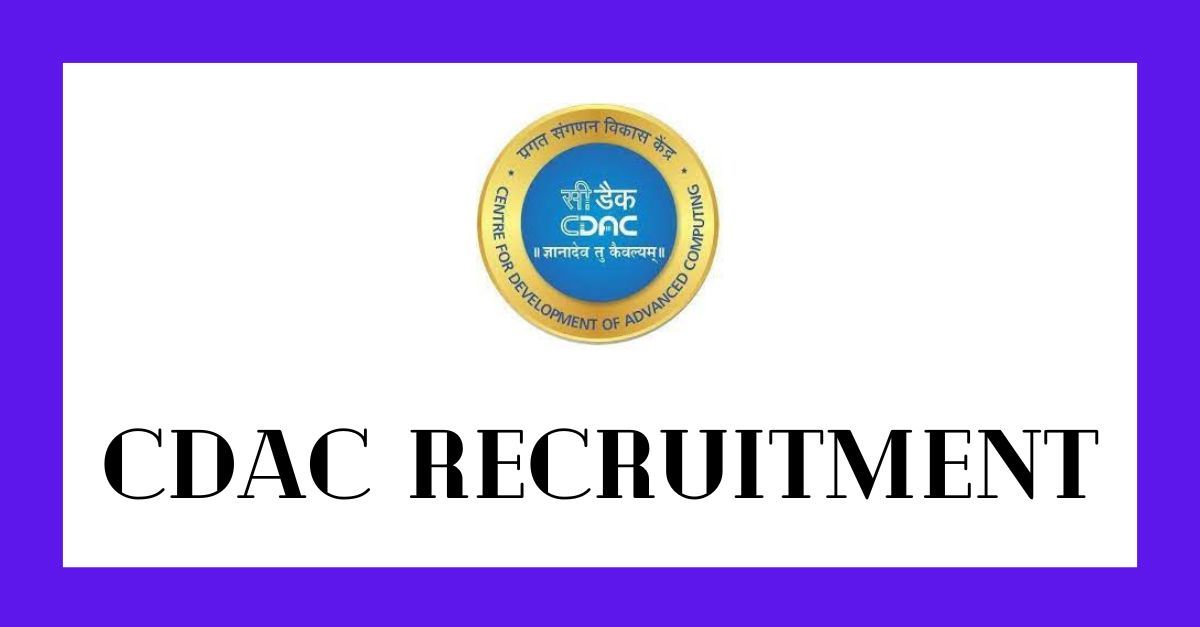 CDAC भर्ती 2023; विविध पदांसाठी ऑनलाइन अर्ज करा, पात्रता MaziMarathiMati