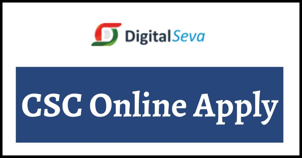 CSC Online Apply