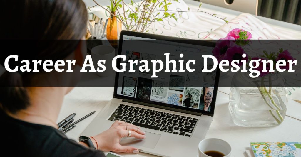 Career As Graphic Designer