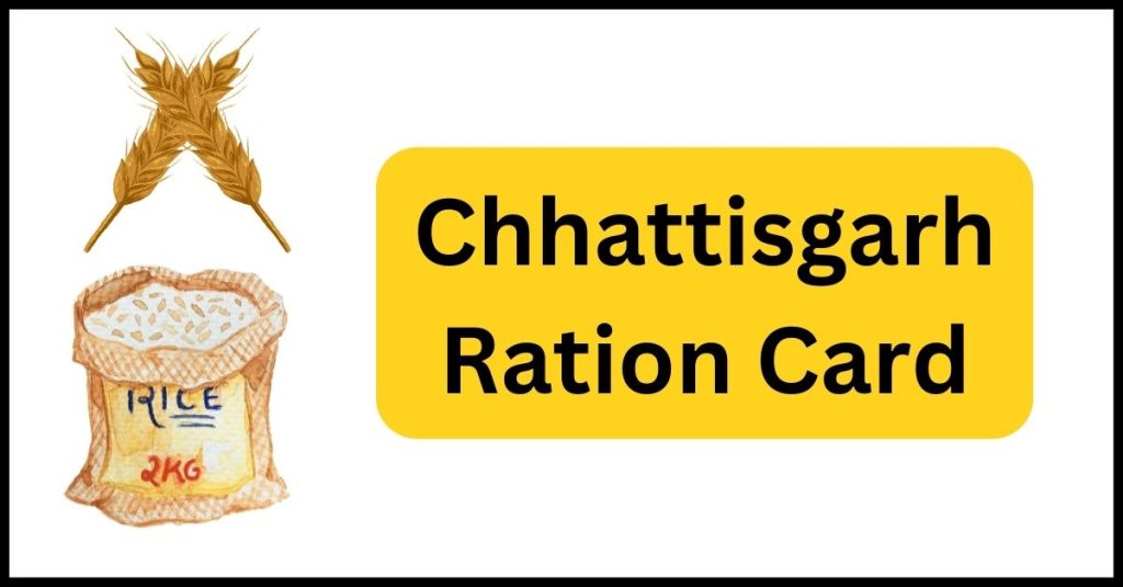Chhattisgarh Ration Card