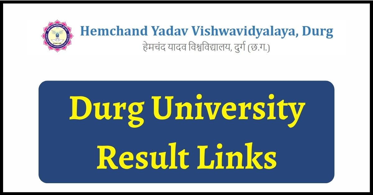 Durg University Result 2023 (OUT) UG PG Latest Result Link Here