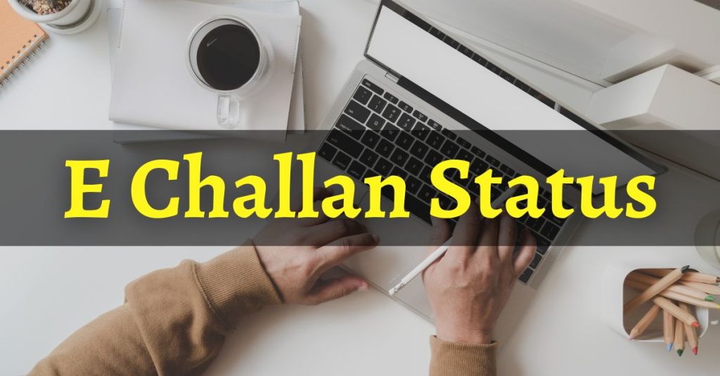 E Challan Status Online