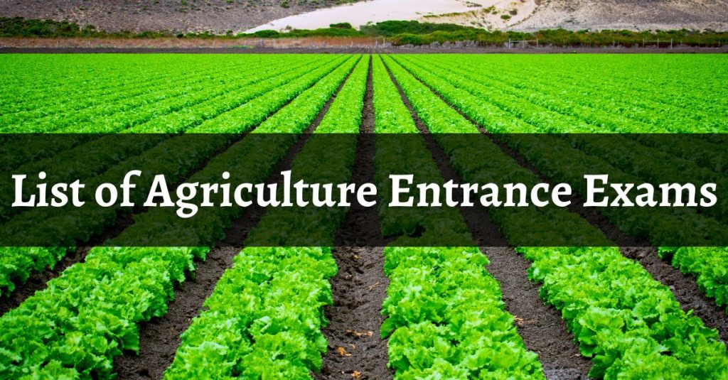 List of Agriculture Entrance Exams