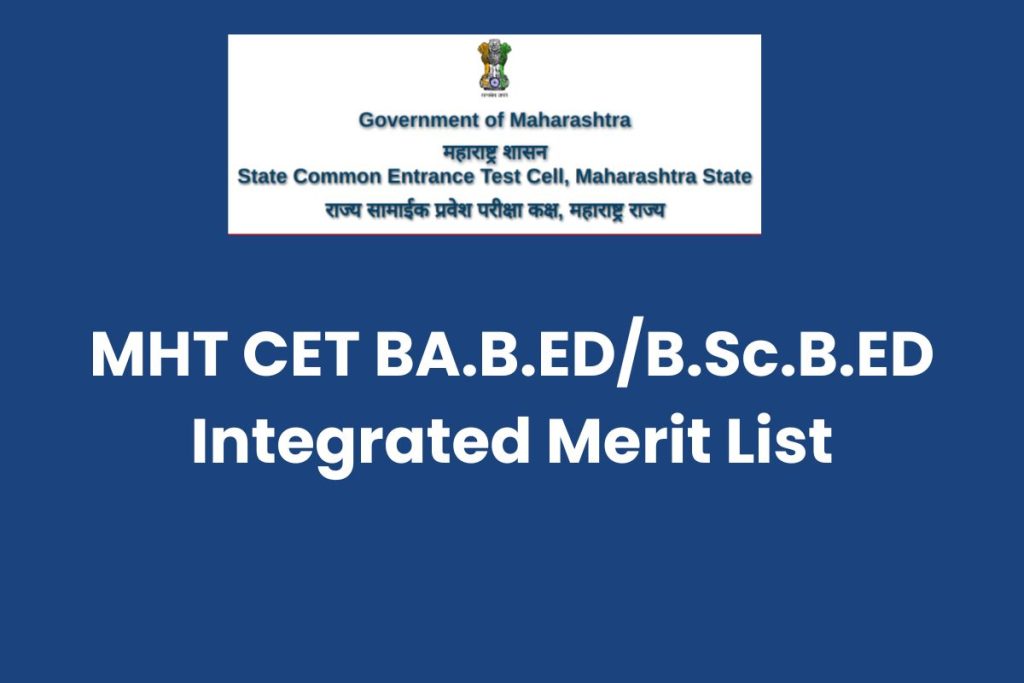 MHT CET BA.B.EDB.Sc.B.ED Integrated Merit List