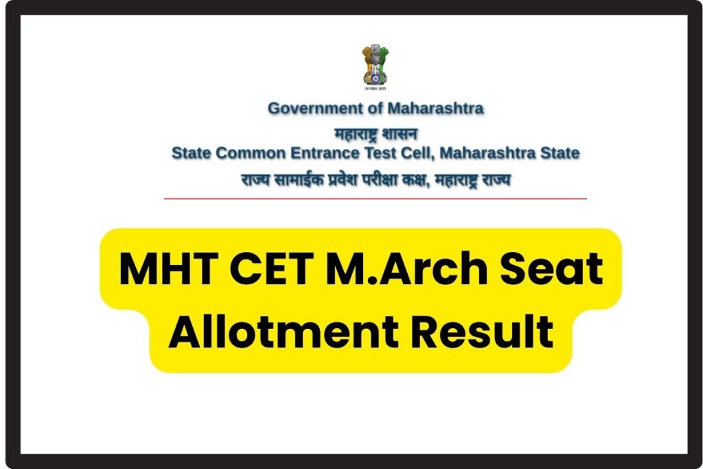 MHT CET M.Arch 3rd Seat Allotment Result