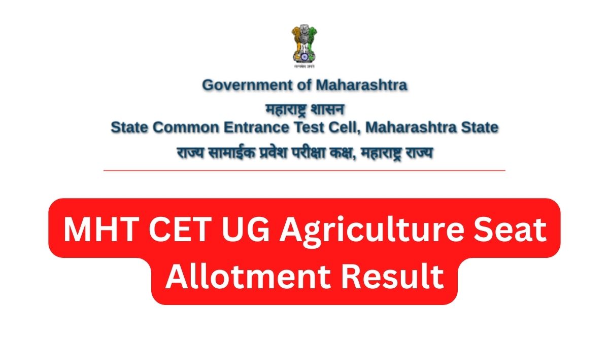 MHT CET UG Agriculture Seat Allotment