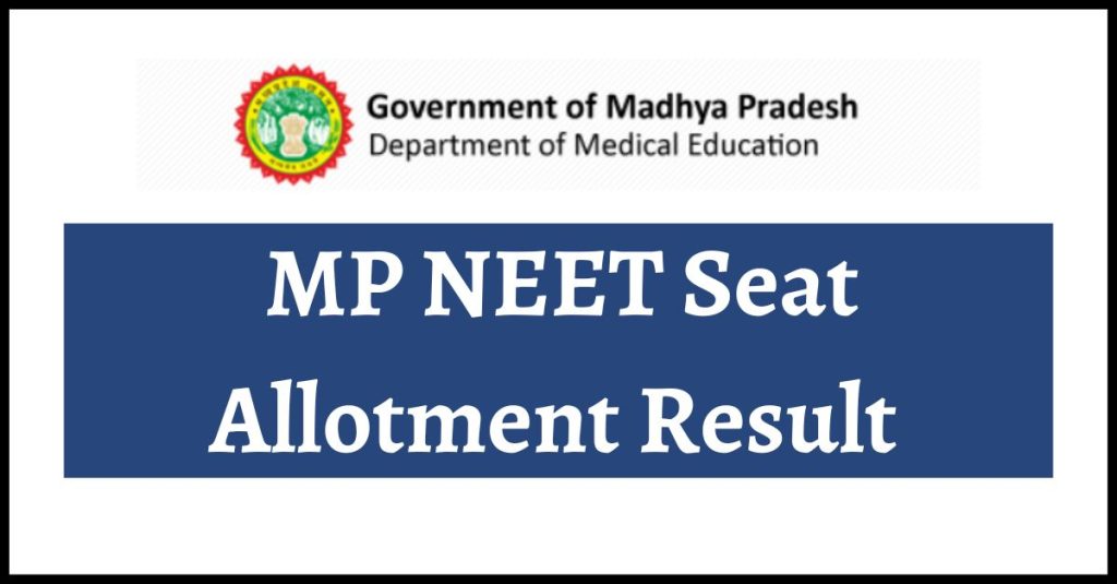 MP NEET 2nd round Seat Allotment Result