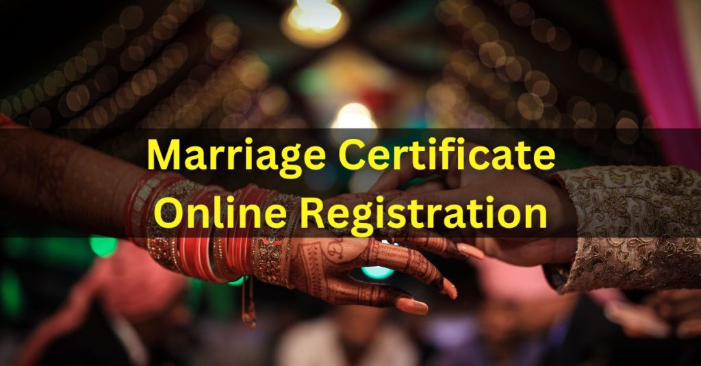 Marriage Certificate Online Registration