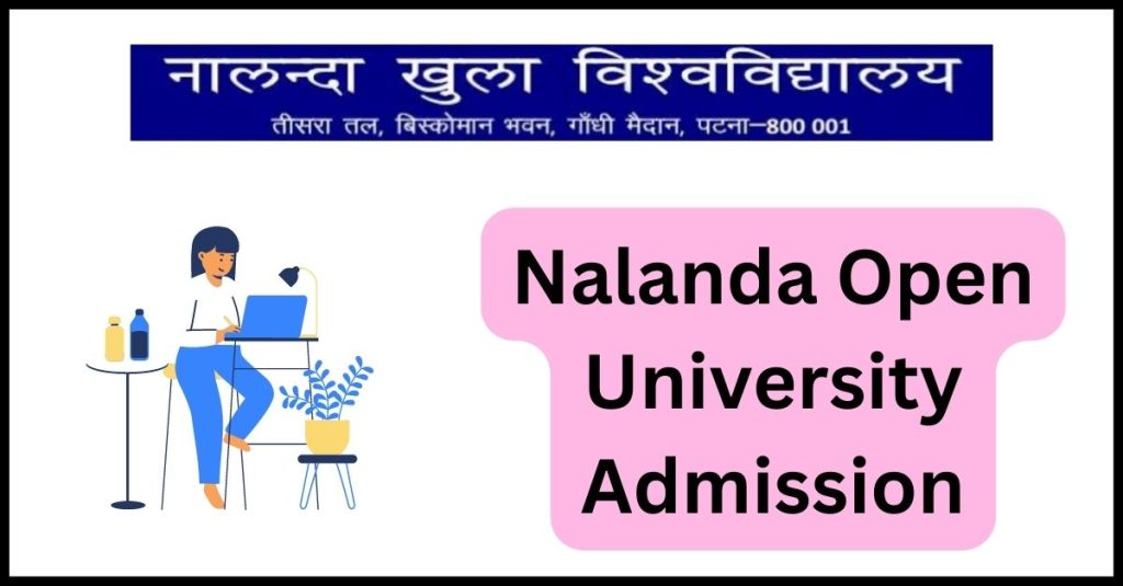 Nalanda Open University (NOU) Admission