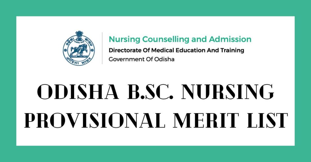 Odisha B.Sc. Nursing Provisional Merit List on the basis of NEET