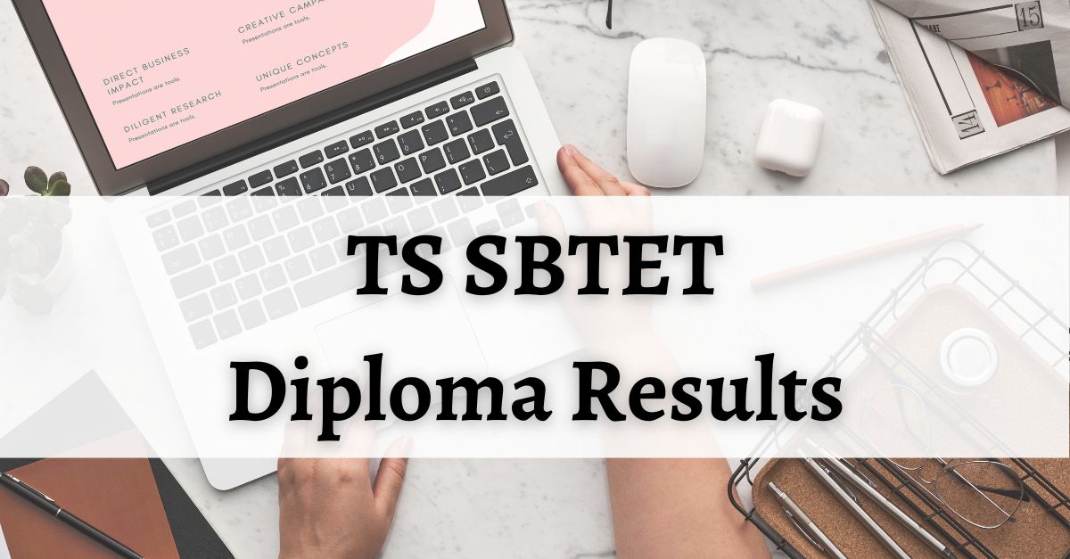 TS SBTET Diploma Results 2024 Exams C18, C21 Results