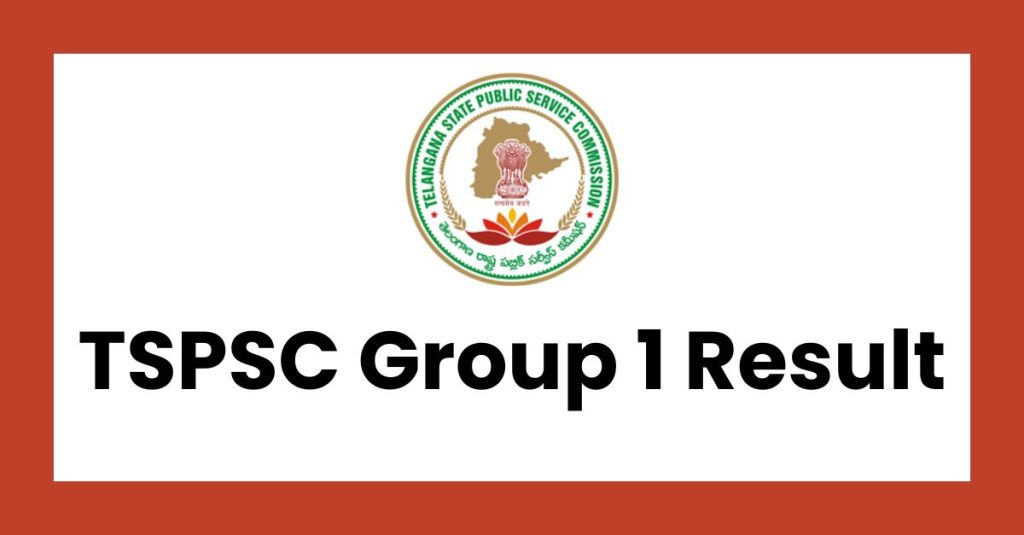 TSPSC Group 1 Result Download at websitenew.tspsc.gov.in