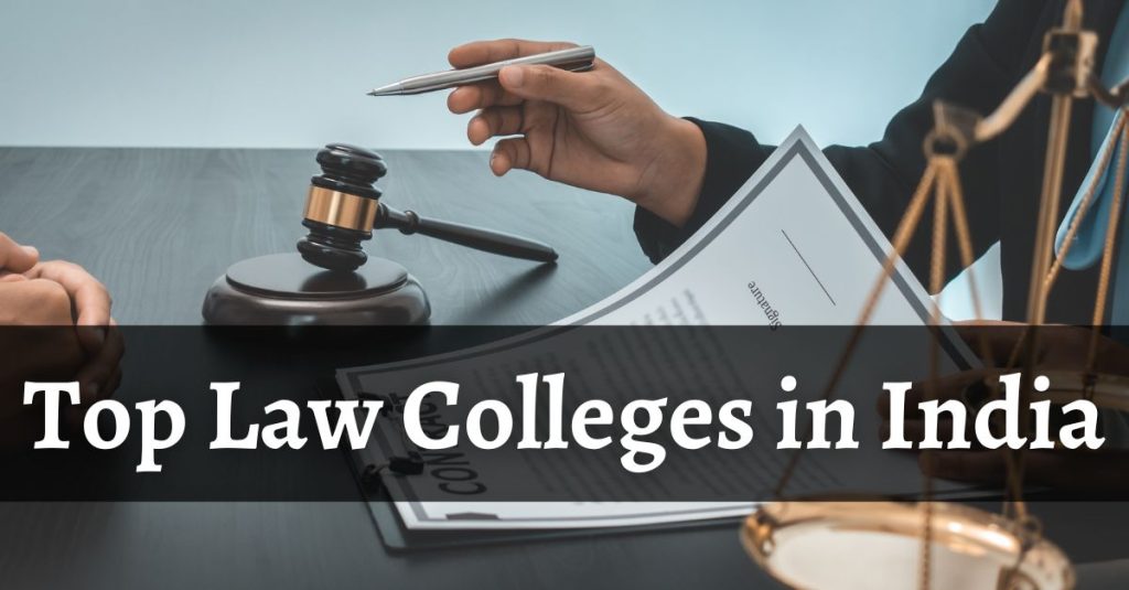 Top Law Colleges In India | Rank, Fee, Admission