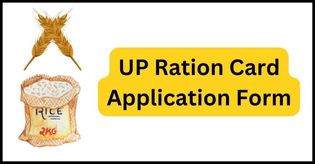 UP Ration Card Application Form