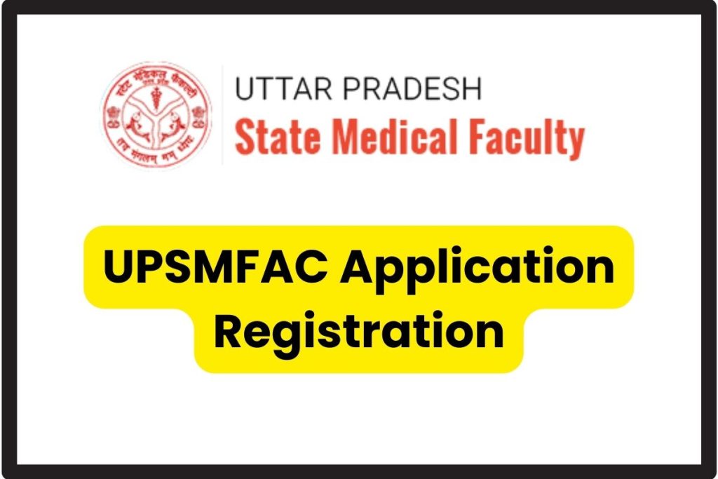 UPSMFAC Application Form Registration