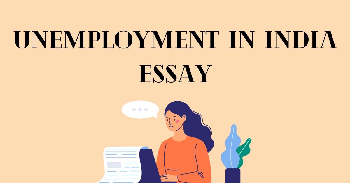 write an essay on unemployment problem in india