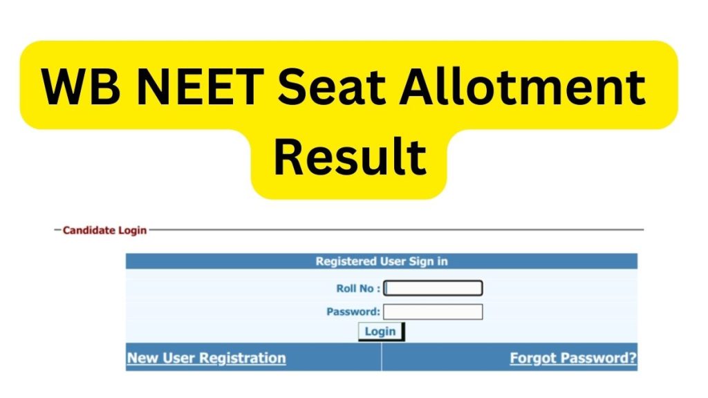 WB NEET 1st Seat Allotment result