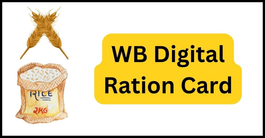 West Bengal Digital Ration Card